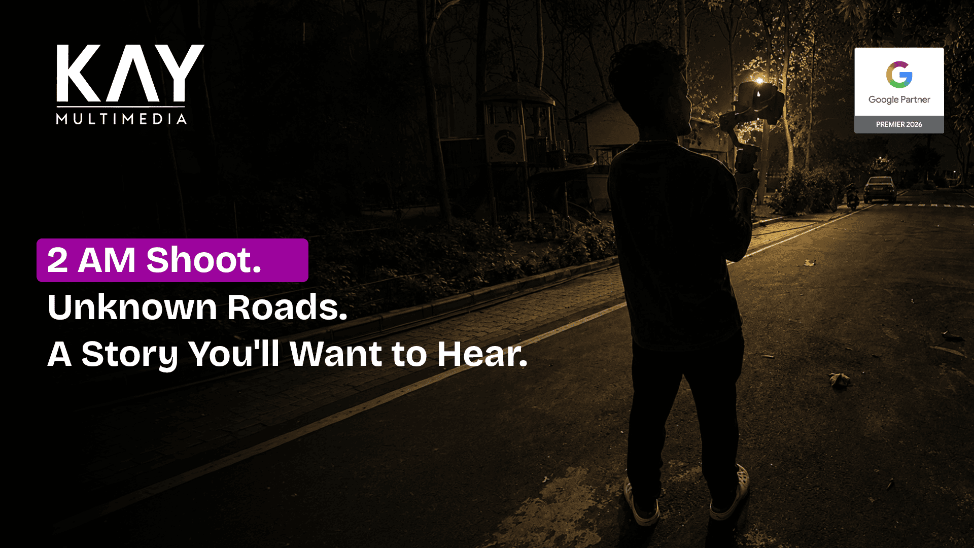 2 AM Shoot. Unknown Roads. A Story You'll Want to Hear